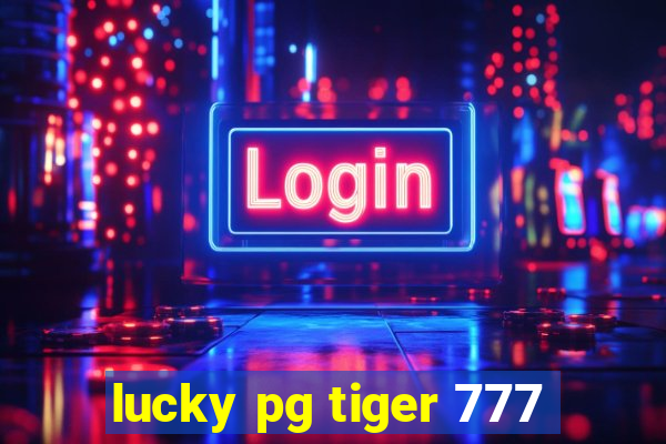 lucky pg tiger 777